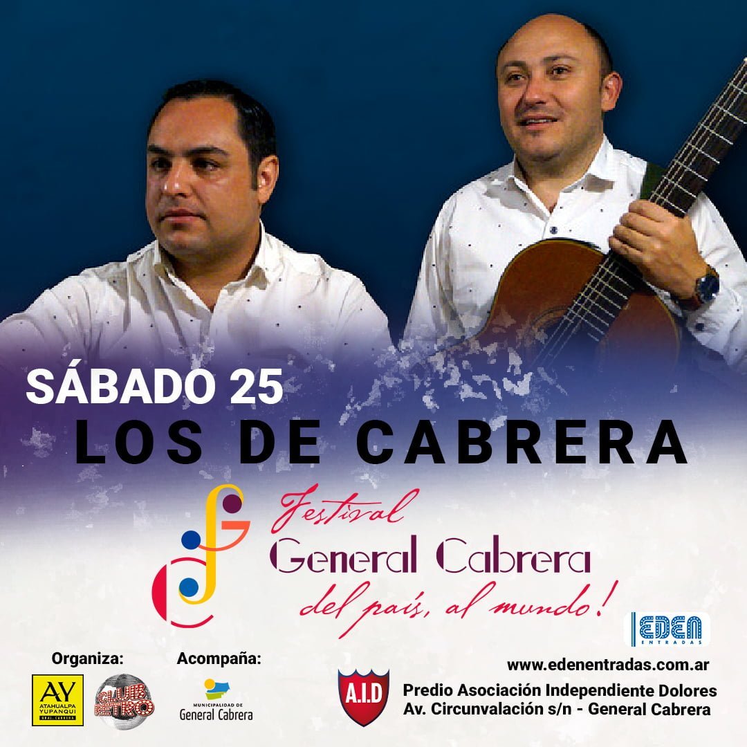 Festival General Cabrera 24 y 25 de febrero: artistas y entradas online